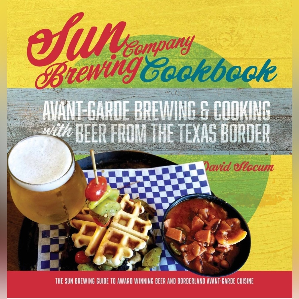 Sun Brewing Company Cookbook